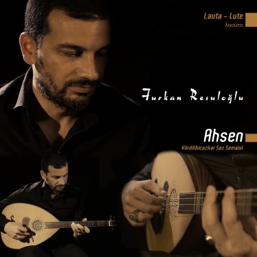 Ahsen - Lavta - Furkan Resuloğlu