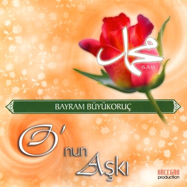 Onun Aşkı - Bayram Büyükoruç