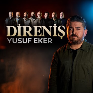 Direniş - Yusuf Eker