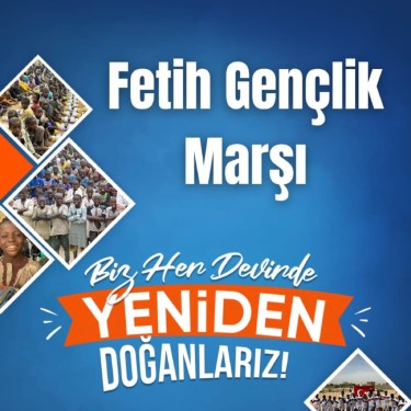 Fetih Gençlik Marşı - Muhammed İslam