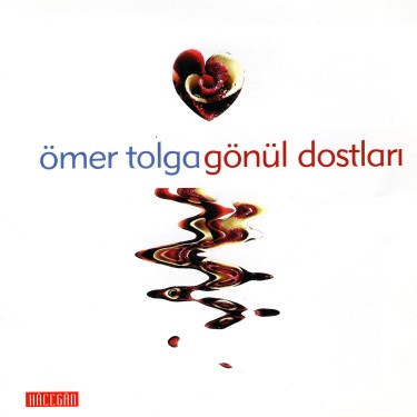 Gönül Dostları - Ömer Tolga