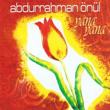 Yana Yana - Abdurrahman Önül
