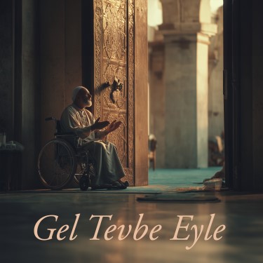 Gel Tevbe Eyle - Said Müslüm