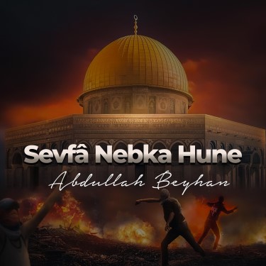 Sevfâ Nebka Hune - Abdullah Beyhan