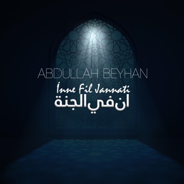 İnne Fil Jannati - Abdullah Beyhan