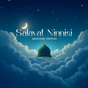 Salavat Ninnisi - Abdullah Beyhan