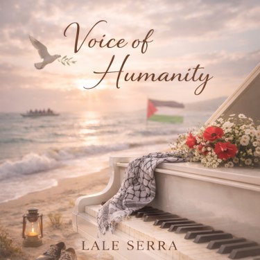 Voice of Humanity - Lale Serra