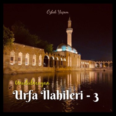 Urfa İlahileri - 3 - Mr.Özbek