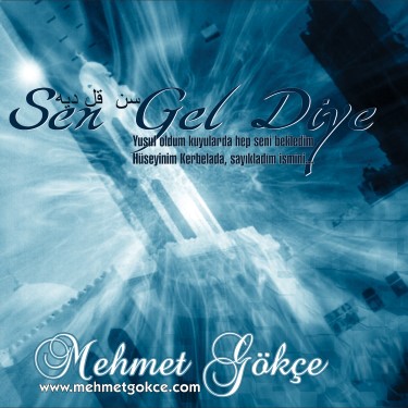 Sen Gel Diye - Mehmet Gökçe