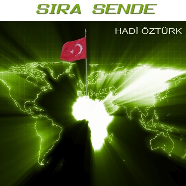 Sıra Sende - Hadi Öztürk