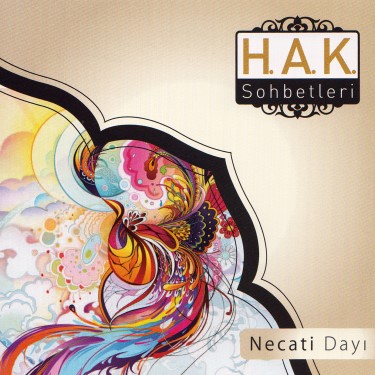 Hak Sohbetleri - Necati Dayı - Özer Özel