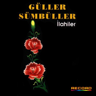 Güller Sümbüller - Hasan Kılıçatan