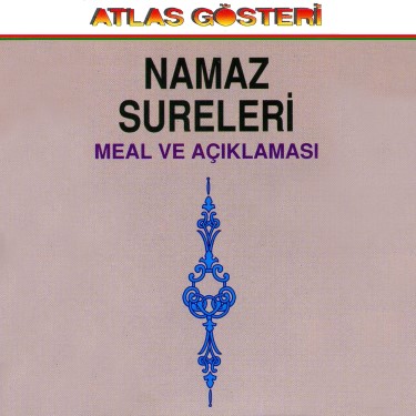 Namaz Sureleri Meal ve Açıklaması - Çeşitli Sanatçılar