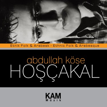 Hoşçakal - Abdullah Köse