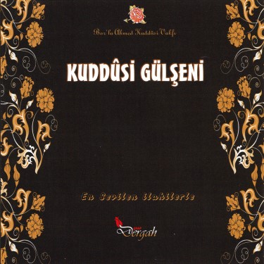 Kuddusi Gülşeni - Grup Dergah