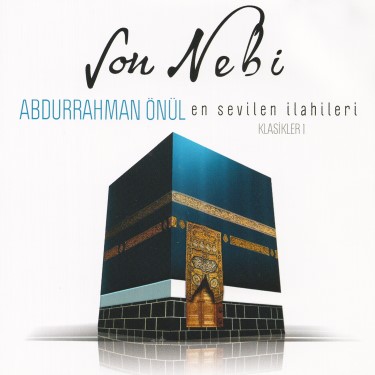 Klasikler-1 "Son Nebi" - Abdurrahman Önül
