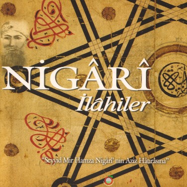 Nigari İlahiler-2 - Çeşitli Sanatçılar
