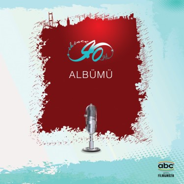 İkinci 40 Yıl - Çeşitli Sanatçılar