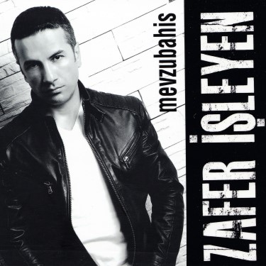 Mevzubahis - Zafer İşleyen