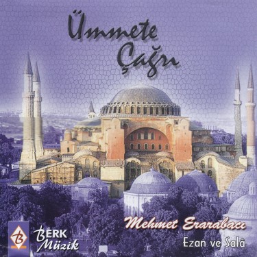 Ümmete Çağrı - Mehmet Erarabacı