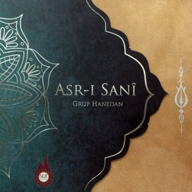 Asr-ı Sani - Grup Hanedan