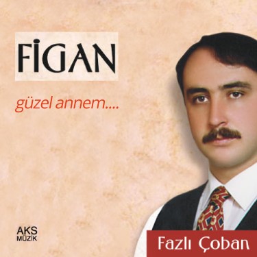 Figan - Fazlı Çoban