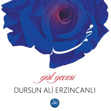 Gül Gecesi - Dursun Ali Erzincanlı