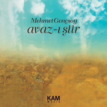 Avaz-ı Şiir - Mehmet Gençsoy
