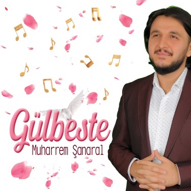 Gülbeste - Muharrem Şanaral