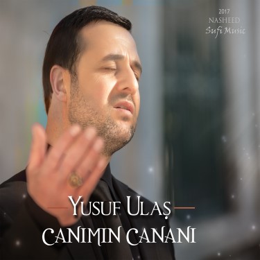 Canımın Cananı - Yusuf Ulaş