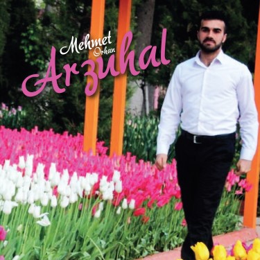 Arzuhal - Mehmet Orhan