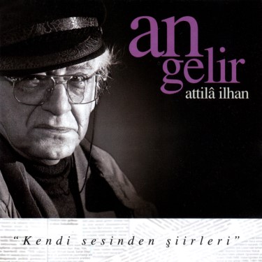 An Gelir - Attila İlhan