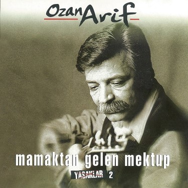 Mamak'tan Gelen Mektup - Ozan Arif