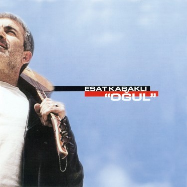 Oğul - Esat Kabaklı
