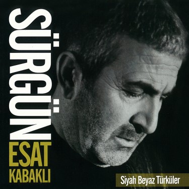 Sürgün - Esat Kabaklı