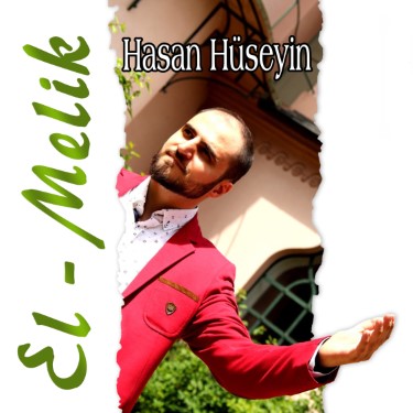 El-Melik - Hasan Hüseyin