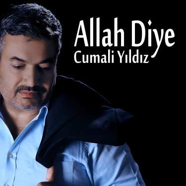 Allah Diye - Cumali Yıldız