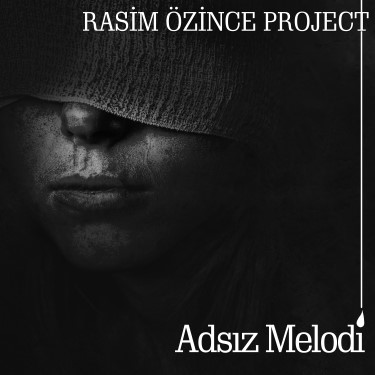 Adsız Melodi - Rasim Özince