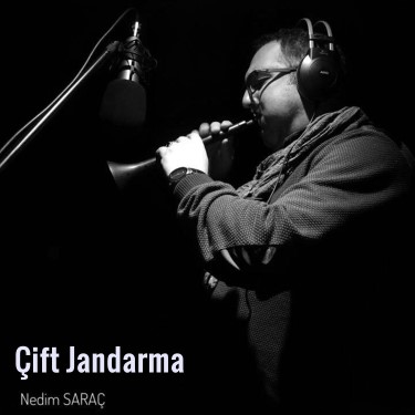 Çift Jandarma - Nedim Saraç