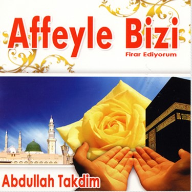 Firar Ediyorum - Abdullah Takdim