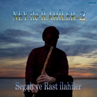 Ney ile Segah Rast ve Muhayyer İlahiler - Metropol Alaturka