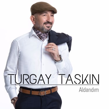 Aldandım - Turgay Taşkın