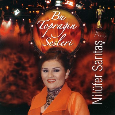 Bu Toprağın Sesleri - Nilüfer Sarıtaş