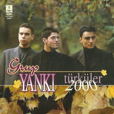 Grup Yankı Türküler 2000 - Burak Sezen - Emre Ermiş - Ömer Faruk Ermiş