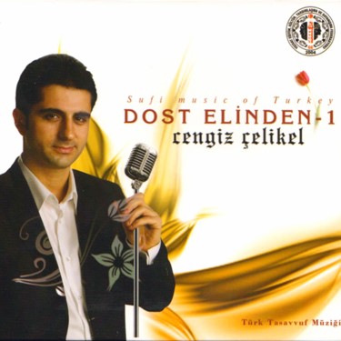 Dost Elinden 1 - Cengiz Çelikel