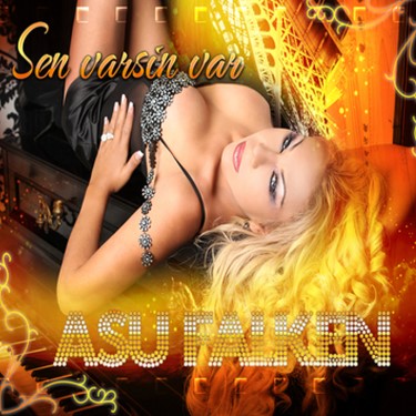 Sen Varsın Yar - Asu Falken