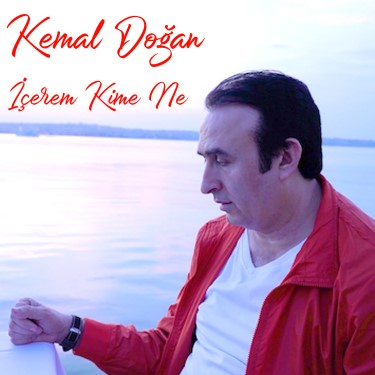 İçerem Kime Ne - Kemal Doğan