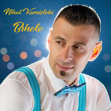 Bıhele - Nihat Kamişloki