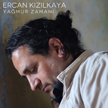 Yağmur Zamanı - Ercan Kızılkaya