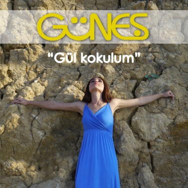 Gül Kokulum - Güneş